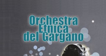 Tributo dell’Orchestra Etnica del Gargano a F.P. Fiorentino
