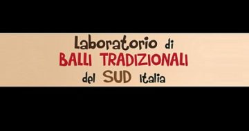Laboratorio di danze tradizionali del Sud Italia