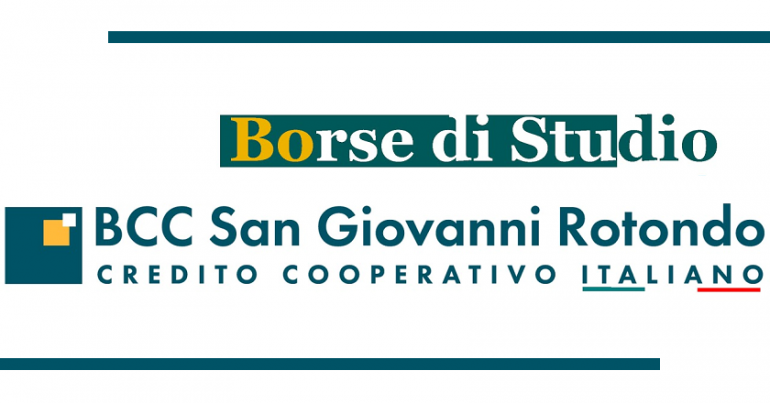 BCC San Giovanni Rotondo: ancora pochi giorni per partecipare alle Borse di Studio