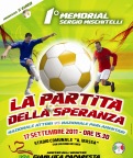 La Partita della Speranza - 1° Memorial Sergio Mischitelli La Partita della Speranza - 1° Memorial Sergio Mischitelli