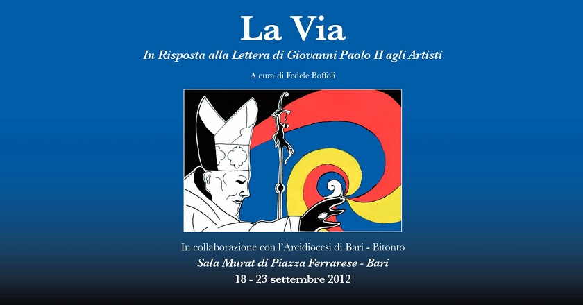 Notti sacre – La Via, in Risposta alla Lettera di Giovanni Paolo II agli Artisti
