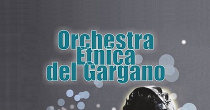 L’Orchestra Etnica del Gargano a San Giovanni Rotondo