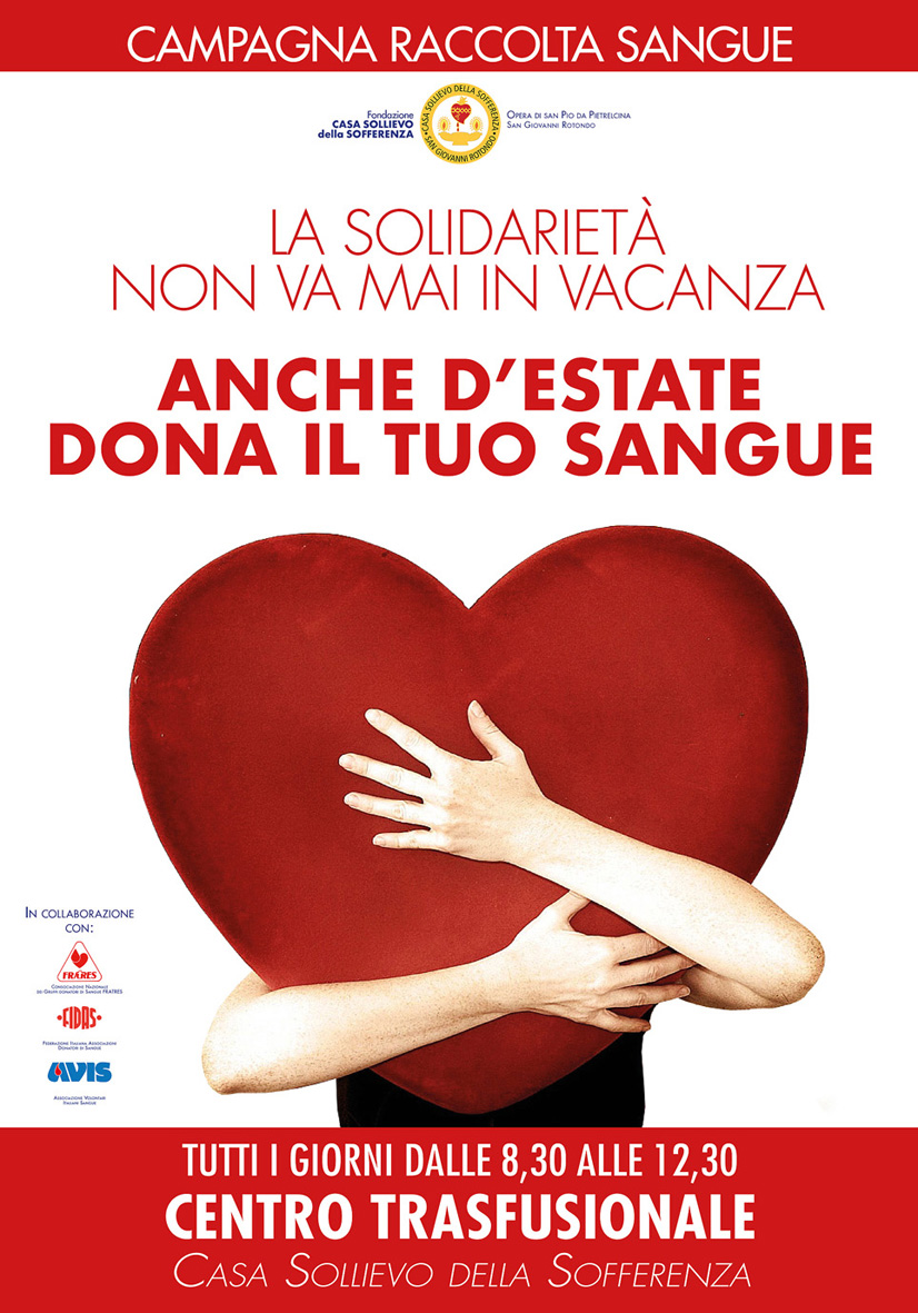 La Solidarietà non va mai in vacanza - donazione sangue - Casa Sollievo della Sofferenza