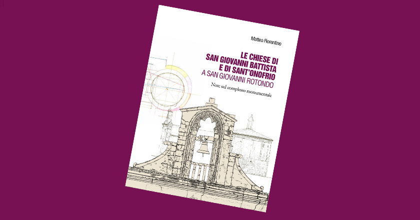 Le chiese di San Giovanni Battista e di Sant’Onofrio a San Giovanni Rotondo