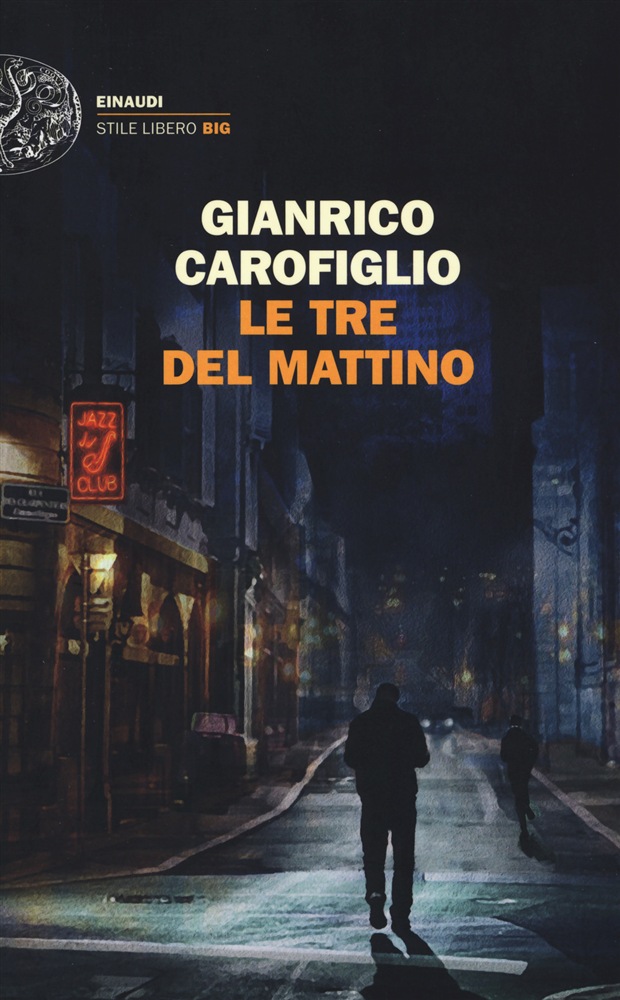 LibriAmo - Le tre del mattino - Gianrico Carofiglio