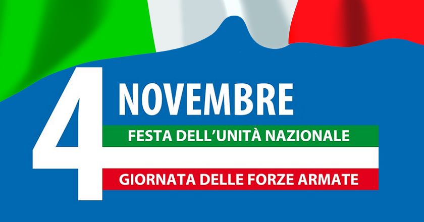 4 Novembre, festa dell’Unità nazionale e delle Forze Armate