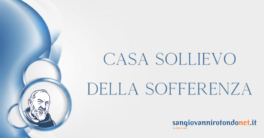 I.R.C.C.S. Casa Sollievo della Sofferenza