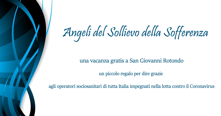“Angeli del Sollievo della Sofferenza”