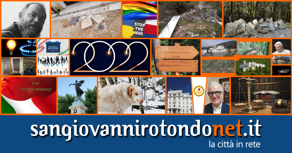 Il 2022 raccontato da SanGiovanniRotondoNET.it