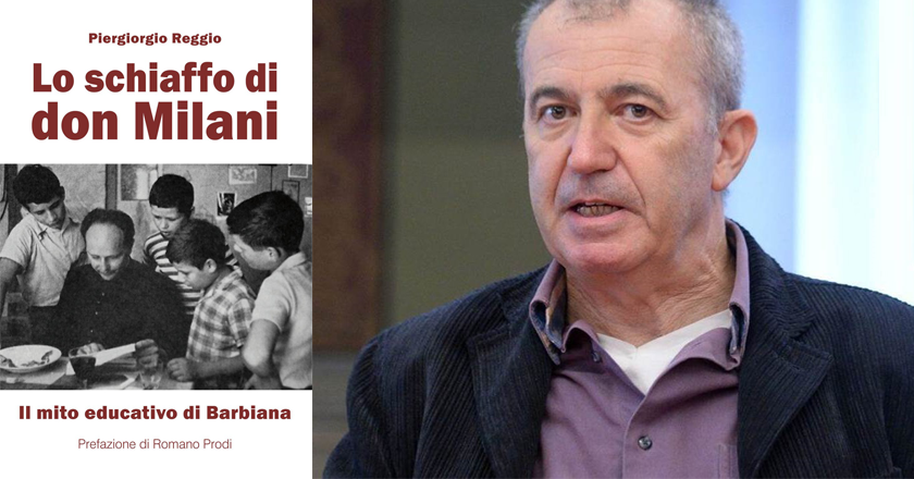 Lo schiaffo di don Milani. Il mito educativo di Barbiana