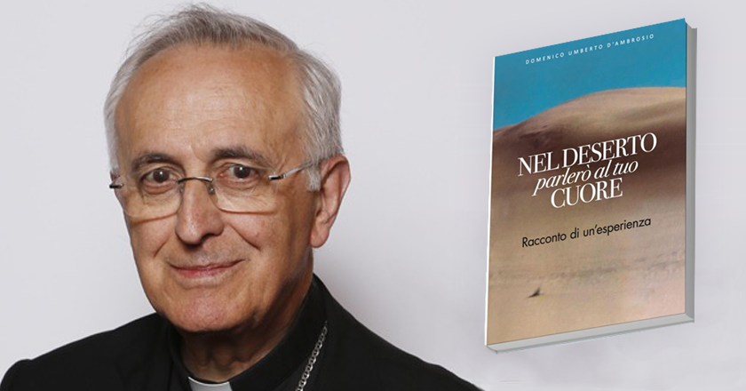 “Nel deserto parlerò al tuo cuore”