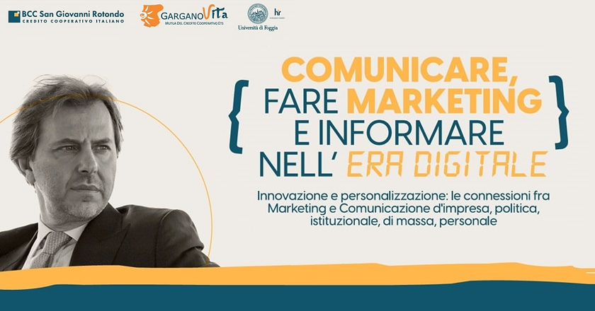 “Comunicare, fare marketing e informare nell’era digitale”