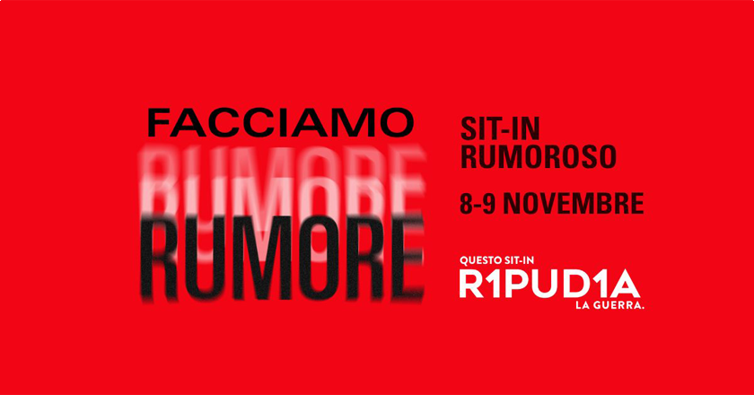 “Facciamo Rumore”: sit-in rumorosi per conquistare spazi di Pace